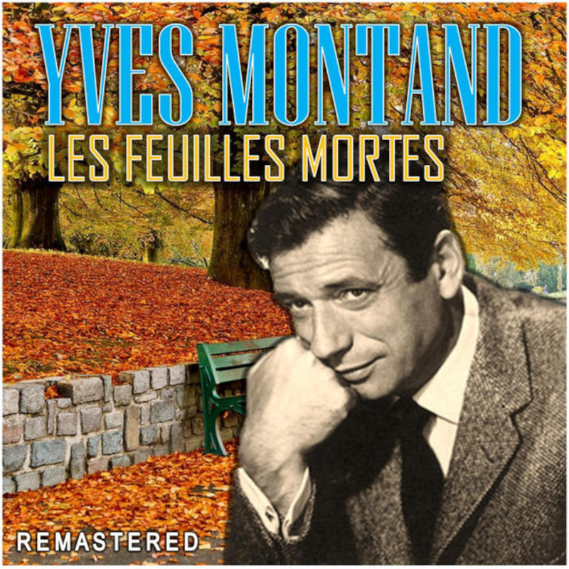 Pochette de disque des Feuilles Mortes interprétée par Yves Montand